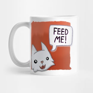 Feed Me! [White Cat With A Red Background] Mug